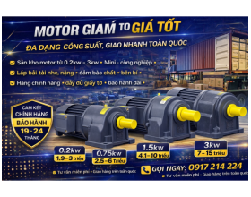 Motor Giảm Tốc Giá Tốt – Đa Dạng Công Suất, Giao Nhanh Toàn Quốc