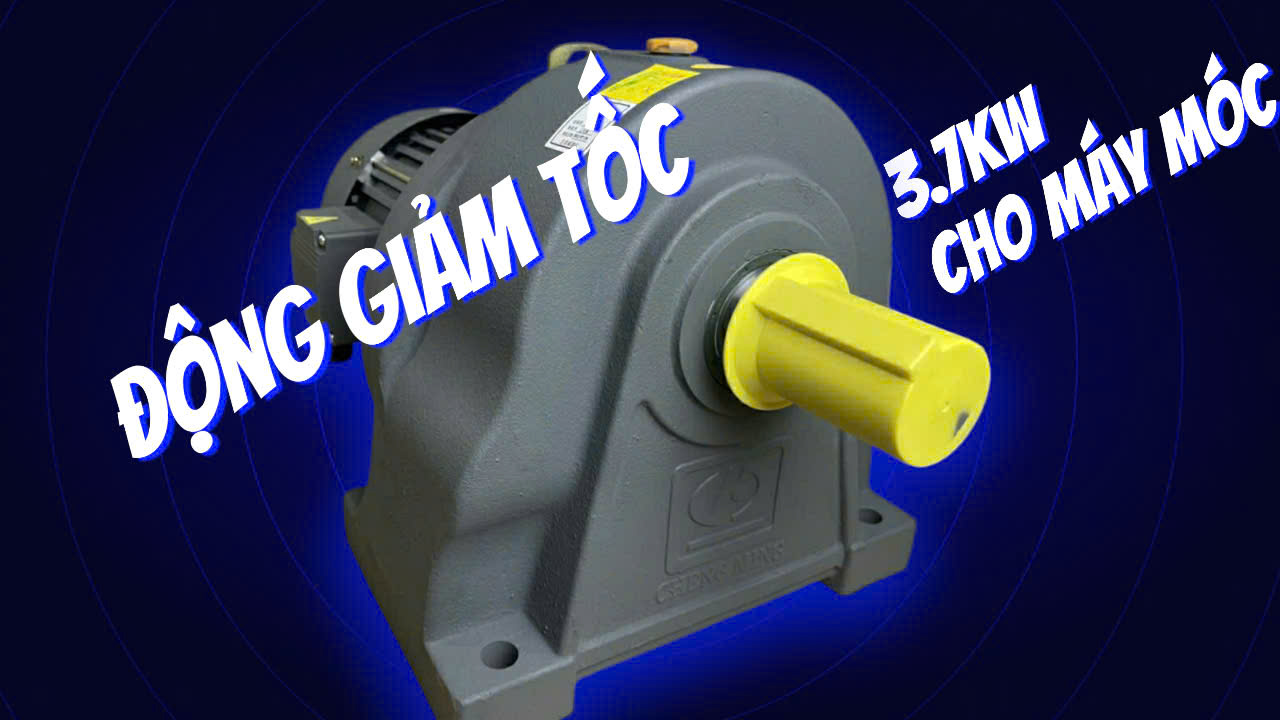 động cơ giảm tốc 3.7kw cho máy móc