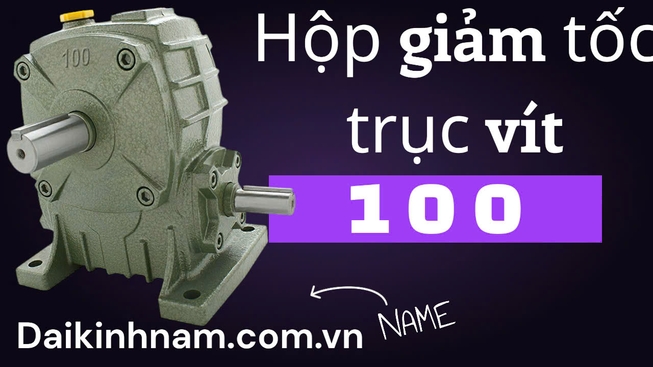 hộp giảm tốc trục vít 100