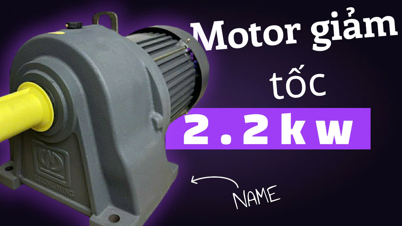 motor giảm tốc 2.2kw