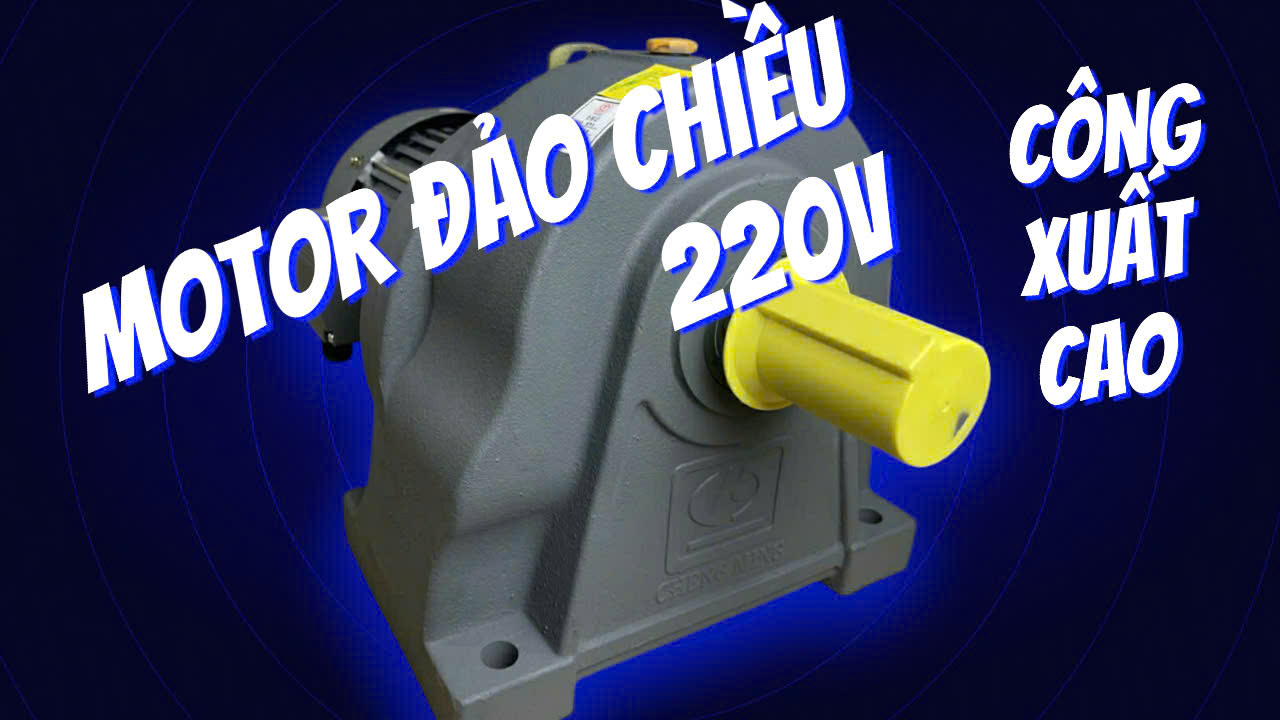 motor giảm tốc đảo chiều 220v