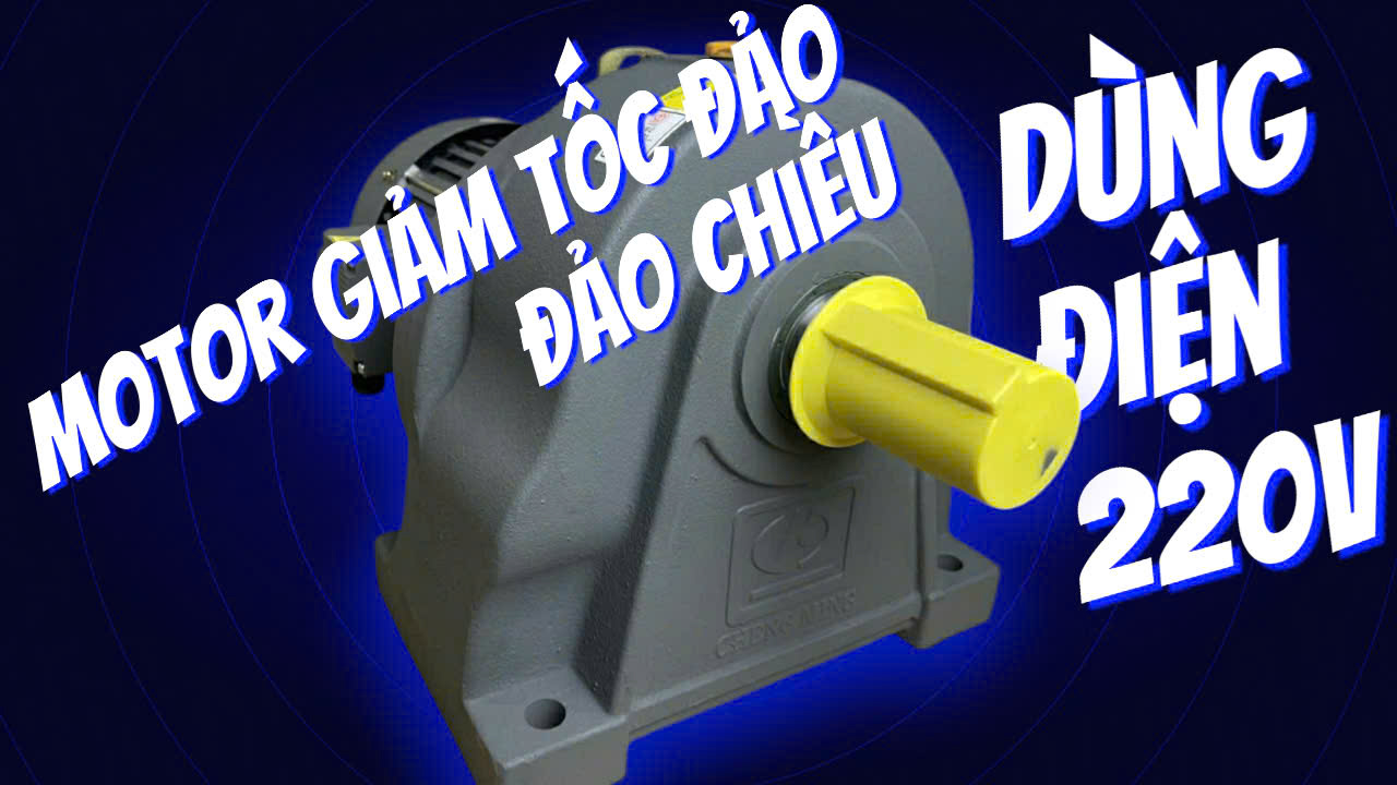 motor giảm tốc đảo chiều dùng điện 220v